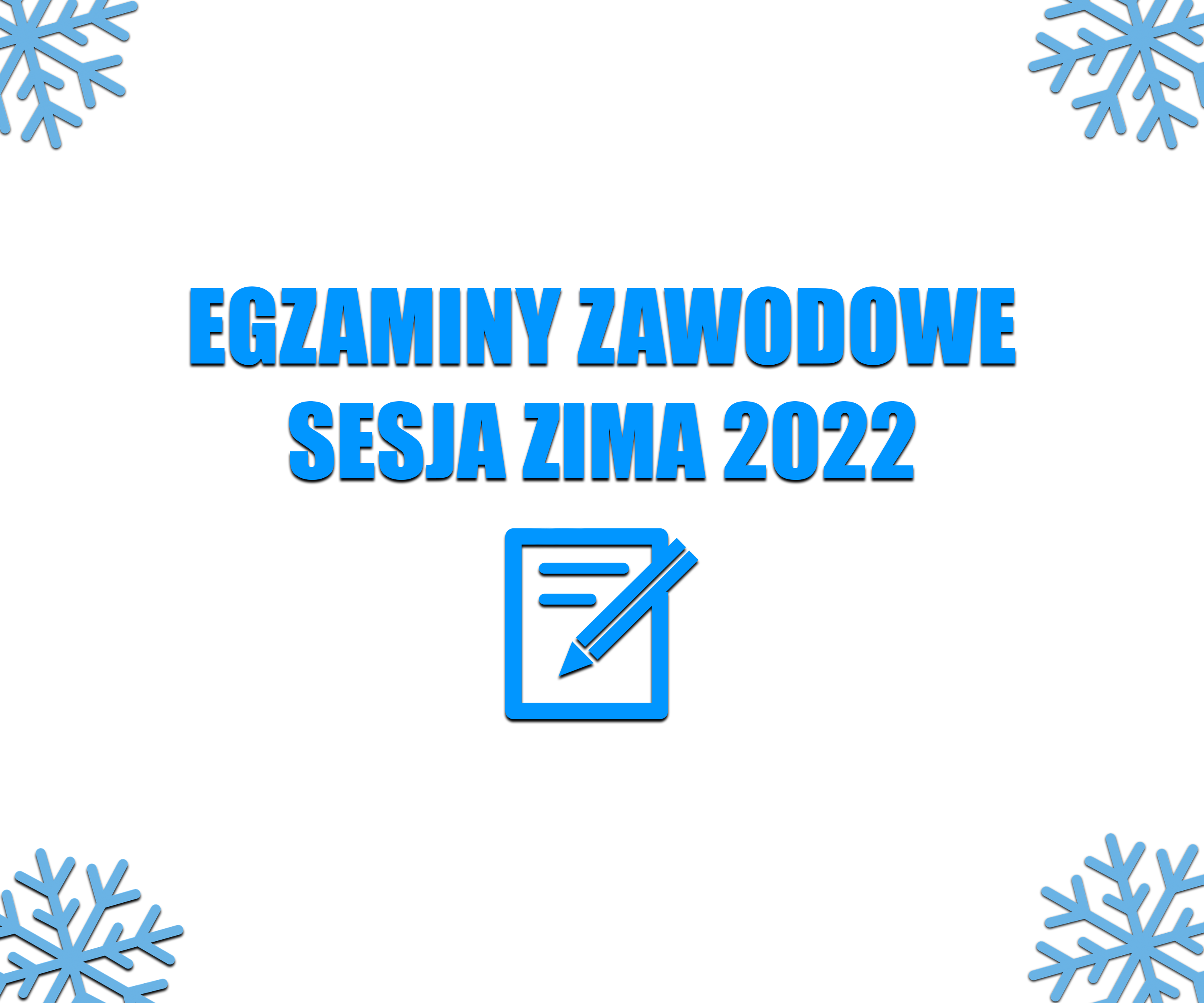 Egzaminy zawodowe sesja ZIMA 2022
